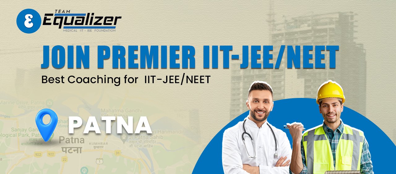 Equalizer Educare: best iit-jee/neet coaching in boring road patna